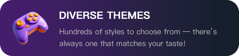 DIVERSE THEMES