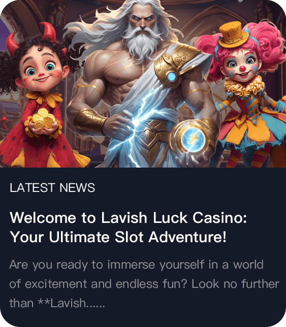 Welcome to Lavish Luck Casino